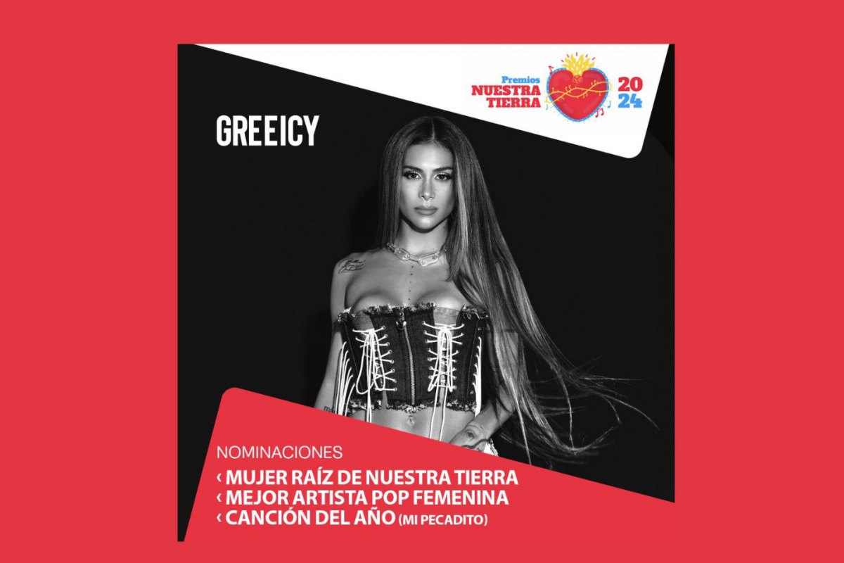  ¡Greeicy con nominaciones en los Premios Nuestra Tierra!