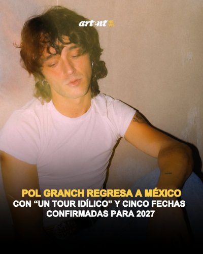 Pol Granch Regresa a México con 